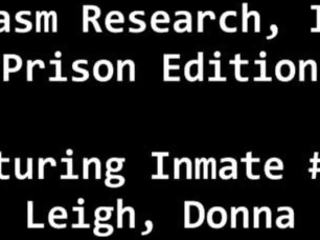 Privato prigione beccato utilizzando inmates per medico analisi & esperimenti - nascosto video&excl; guarda come inmate è usato & umiliato da squadra di medici - donna leigh - orgasmo ricerca inc prigione edition parte 1 di 19